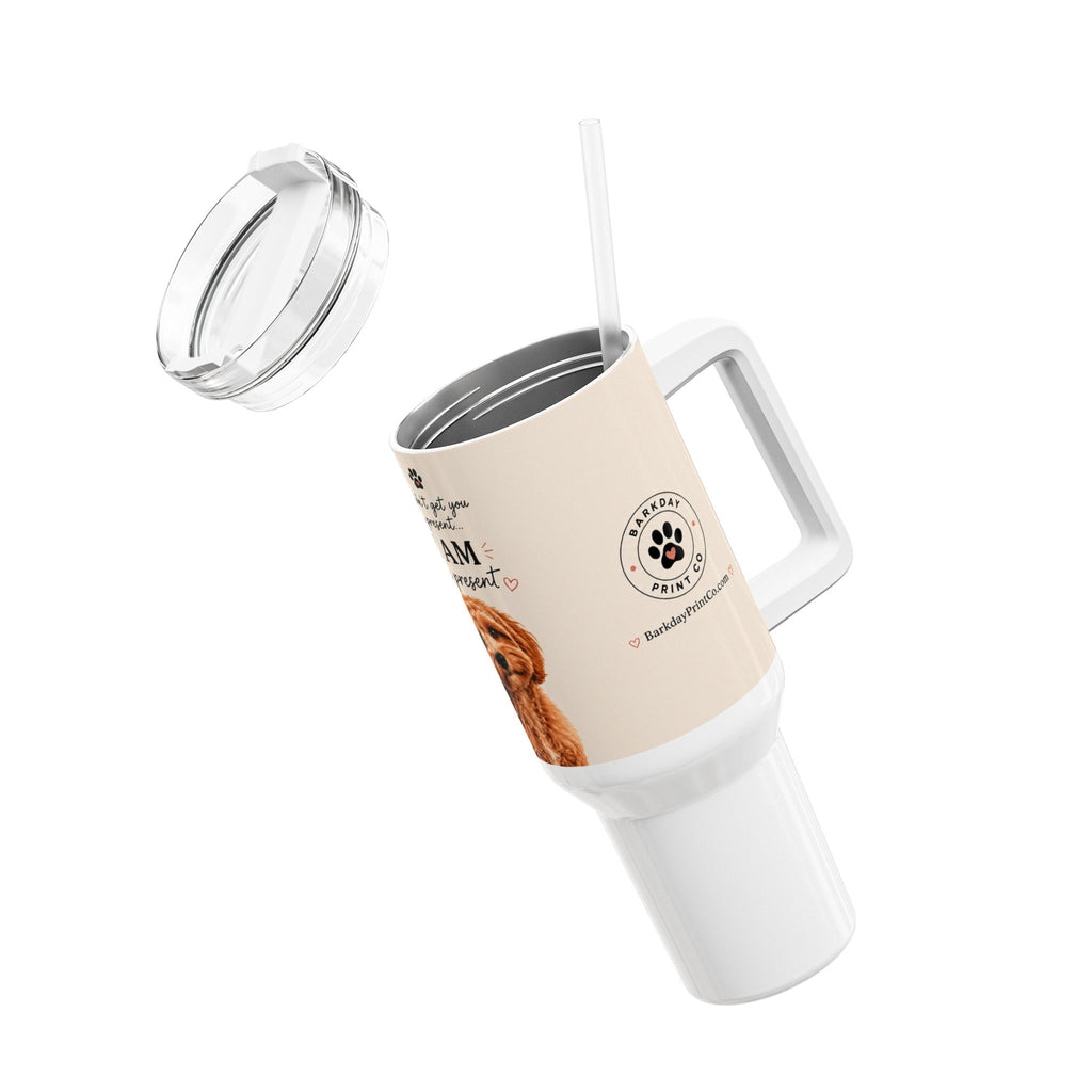 Dog Lover Tumbler – "I Am The Present" Cute Puppy Travel Mug 40oz